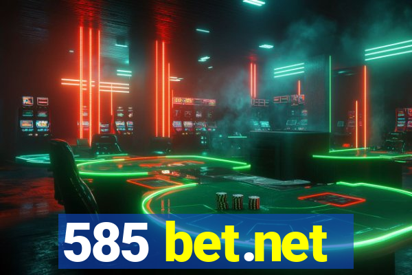 585 bet.net